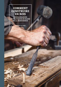 EDITIONS VIAL - comment construire en bois - Livre De Décoration