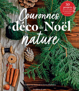 LES EDITIONS DE SAXE - couronnes de noël nature - Decoration Book